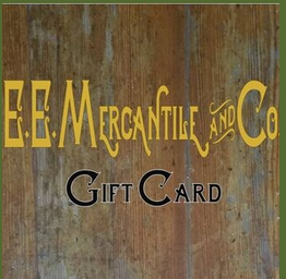 E.E.Mercantile & Co. GIFT CARD